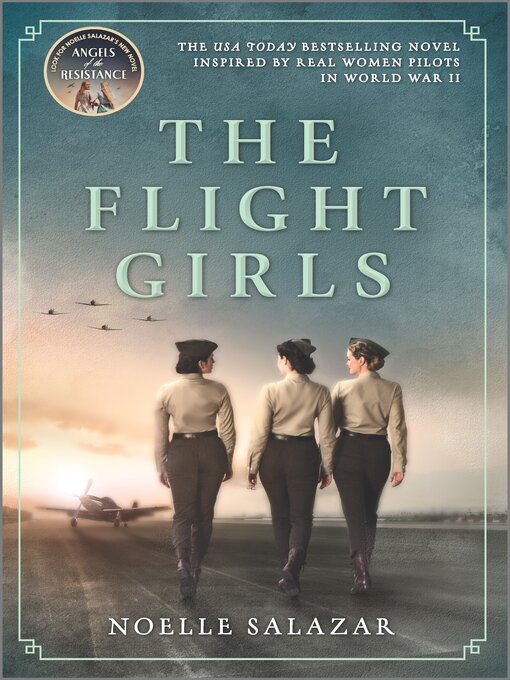 Title details for The Flight Girls by Noelle Salazar - Wait list